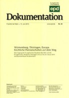 epd Dokumentation „Württemberg, Thüringen, Europa“