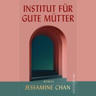 Institut für gute Mütter (Bild: Ullstein Buchverlage)